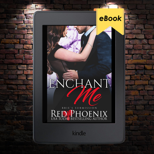 Enchant Me (Brie's Submission #10) E-book
